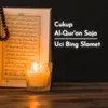 About Cukup Al Quran Saja Song