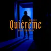 About Quiéreme Song