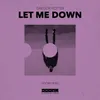 About Let Me Down Song