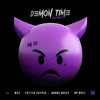 Demon Time (Remix) [feat. M24, Potter Payper, Skore Beezy & HP Boyz]