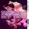 Wasting My Time (feat. Able Faces)