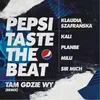 About Tam gdzie wy (Remix) [Pepsi Taste The Beat] Song