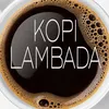 About Kopi Lambada Song