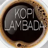 Kopi Lambada