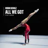 About All We Got (feat. KIDDO) Song