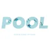 Pool (feat. Meron Ryan) KSUKE & KOERU VIP Remix