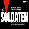 Zimmermann: Die Soldaten: Preludio