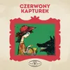 Czerwony Kapturek - cz. 2