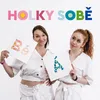 Holky sobě (feat. Berenika Kohoutová)