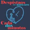 About Cada dos minutos (feat. Marta Soto) Song