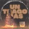 Un Trago Más