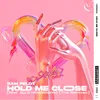 Hold Me Close (feat. Ella Henderson) RetroVision Remix