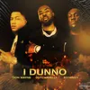 I Dunno (feat. Dutchavelli & Stormzy)