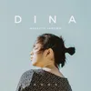 About DINA Acoustic Version Song