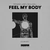 About Feel My Body Song