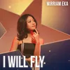 About I Will Fly Song