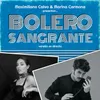 BOLERO SANGRANTE Versión en directo