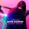 Silver Diamond Saderd Version