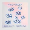 About Hvis verden Song