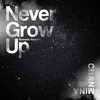 Never Grow Up Acoustic Version