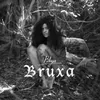 About Bruxa Song