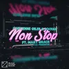 About Non Stop (feat. Mary Grace) Song