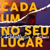 Cada Um No Seu Lugar (Redcollective Remix)