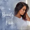 About Beauty Comes Through Pain Song