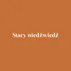 About Stary niedźwiedź Song