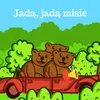 About Jadą, jadą misie Song
