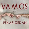 About Vamos (feat. Jakub Děkan) Song