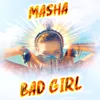 About Bad Girl Song