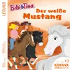 Kapitel 07: Der weiße Mustang