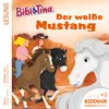 Kapitel 10: Der weiße Mustang