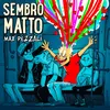 About Sembro matto Song