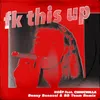 fk this up (feat. CHINCHILLA) Benny Benassi & BB Team Remix