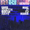 Make It to Heaven (with Raye) [Extended]