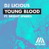 About Young Blood (feat. Bright Sparks) Song