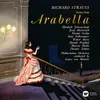 Strauss: Arabella, Op. 79, Act I: "Ich danke, Fräulein" (Arabella, Zdenka)