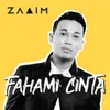 About Fahami Cinta Song