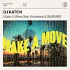 About Make A Move (feat. Konshens & Bammbi) Song