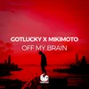 Off My Brain Club Mix