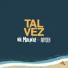 Tal Vez (feat. Rayden)