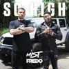 About So High (feat. Fredo) Song