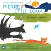 Prokofiev: Pierre et le loup, Op. 67: Il courut à la maison, prit une grosse corde et grimpa au mur