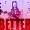 About Better (feat. Ceresia) Song