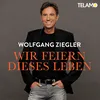 Wir feiern dieses Leben Extended Version