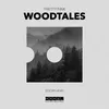 About Woodtales Song