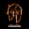 About Pagans (feat. Mic L) Song