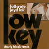 About LowKey (feat. Jayd Ink) Charly Black Remix Song